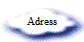 Adress